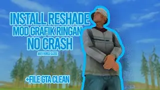 Tutorial Lengkap Install GTA SAMP dan Reshade No Crash || Reshade Mod Grafik Ringan Support SAMP