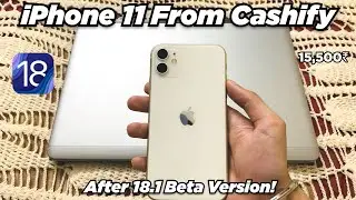 iPhone 11 From ​⁠​⁠@CashifyOfficial After iOS 18.1 Beta Version | iPhone 11 Cashify 2024