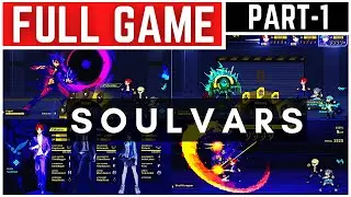 SOULVARS Full Gameplay Walkthrough Part - 1