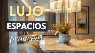 SECRETOS  de DISEÑO de LUJO para ESPACIOS PEQUEÑOS  ✨ Home decor