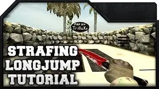 CS:GO - Strafing & LongJump Tutorial (w/ custom map)