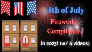 4th of July Fireworks in 2023 Compilation