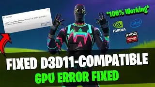D3D11 compatible GPU (feature level 11.0 shader model 5.0) is required to run the engine