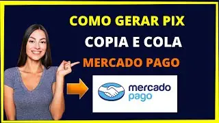Como gerar pix copia e cola Mercado Pago [PASSO A PASSO]