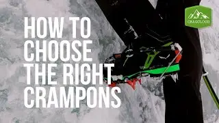 How to choose the RIGHT and best crampons