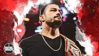 2018: Roman Reigns 3rd WWE Theme Song - 