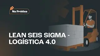 4 TOOLS to APPLY Lean Six Sigma in LOGISTICS 4.0!