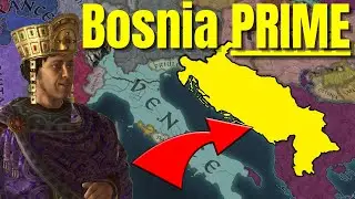 Creating BOSNIA PRIME in Crusader Kings is ROUGH...