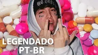 LIL XAN X $TEVEN CANNON - PILLS (LEGENDADO)