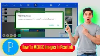 Merge Two Images in PixelLab