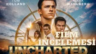 Uncharted / Fragmanı Ve İncelemesi Tom Holland