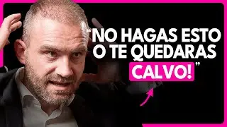 Experto AntiCalvicie: Estos 5 Hábitos te Están Haciendo Quedar Calvo!