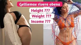 Gelliemae rivera obena |Biography |Weight | Height | Networth | Super Models