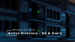How To Create Organizational Unit & Users on Windows Server 2022 | Step-by-Step Guide