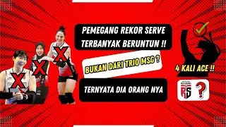 MEGAWATI BUKAN PEMEGANG SERVE TERBANYAK DALAM SATU SET ?? GAK DISANGKA TERNYATA DIA PEMAINNYA ??