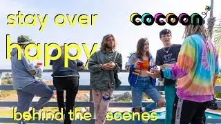 Stay Over - Happy (Behind The Scenes)