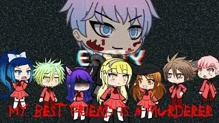 My best friend is a murderer / An original gachaverse mini movie
