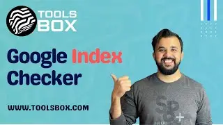 How To Use Google Index Checker | WWW.TOOLSBOX.COM