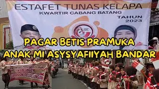 Estafet Tunas Kelapa Kwartir Cabang Bandar | Pagar Betis Pramuka Anak MI Rame Banget