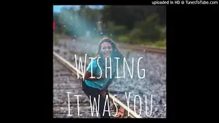 Reddy Redd-Wishing It Was You