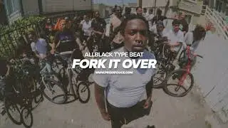 [FREE] ALLBLACK x 22nd Jim Type Beat 2024 - "Fork It Over" (Prod. by Juce)