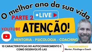 10 CARACTERISTICAS DO AUTOCONHECIMENTO E COMO DESENVOLVE LAS - PARTE 2 #omelhoranodasuavida #META
