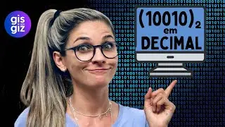 SISTEMA BINÁRIO | NÚMERO BINÁRIO EM DECIMAL | \Prof. Gis/