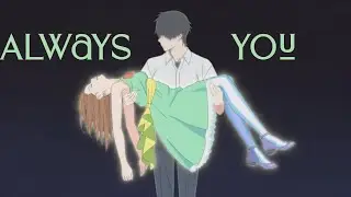Always You AMV