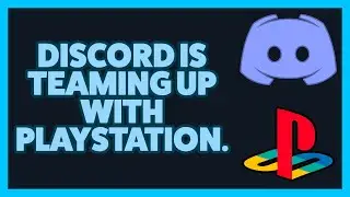 Discord Is Partnering With Playstation!