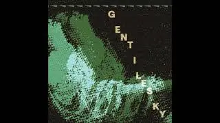 Gentilesky - Something Mean