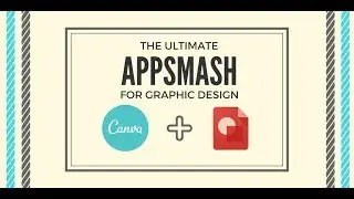 Canva + Google Drawing AppSmash!