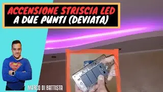 COME ACCENDERE UNA STRISCIA LED DA DUE PUNTI