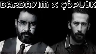 AHMET KAYA & GAZAPİZM - DARDAYIM X ÇÖPLÜK
