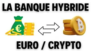 La banque hybride Euro/Crypto agréée par l'ACPR (Banque de France)