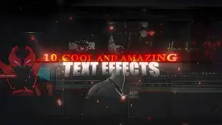 HOW TO MAKE 10 Cool And Amazing Text Effects || AFTER EFFECTS TUTORIAL