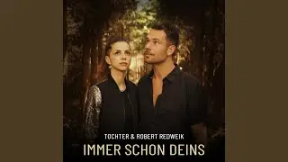 Immer schon Deins