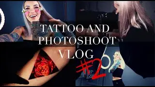 WEEKLY VLOG #2 [ TATTOOING REALISTIC FLOWER, PHOTOSHOOT ]