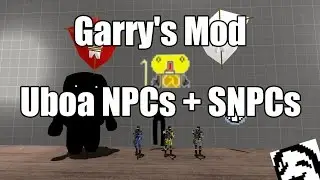Garry's Mod Addons: Uboa NPCs + SNPCs
