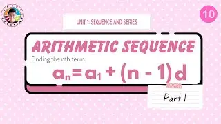 Arithmetic Sequence: Finding the nth Term of the Sequence [Example 1-5]