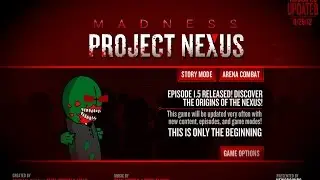 Прохождение Игры Madness-Project Nexus№7