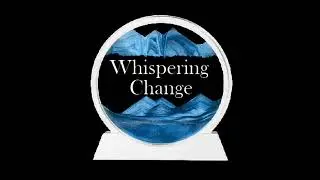 Whispering Change