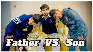 Father Vs Son #funnyvideo #trending #viralvideo #the #lafanders