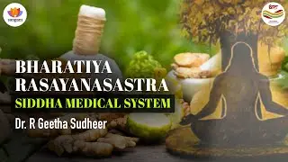 Ancient Indian Chemistry: Siddha Medicine's Nano-Technology & Pharmaceutical Secrets | Dr R Geetha