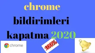Chrome Bildirim Kapatma? bildirim sitelerini engelleme 2020