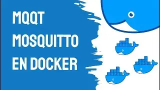 Instalación y configuración de  MQTT MOSQUITTO  con DOCKER