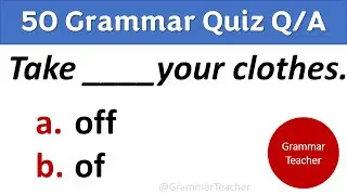 Grammar Quiz. 50 Grammar Questions with Answers. English Grammar Test. Commonly Confused Words.