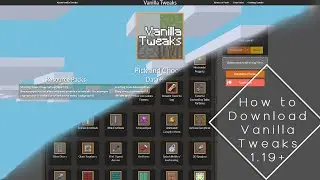 How do Download Vanilla Tweaks for Minecraft Java 1.19+