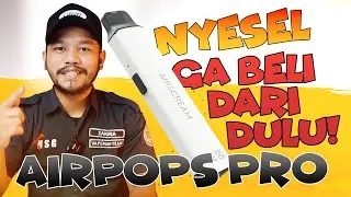 AIRPOPS PRO POD SYSTEM BY AIRSCREAM | NYESEL GA BELI DARI DULU! | REVIEW AND UNBOXING