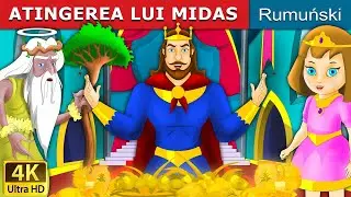 Atingerea Lui Midas | The King Midas Touch in Romana | Basme in limba romana | 