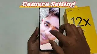 Realme 12x 5g camera settings _ Test | Realme 12x 5g camera settings/ Realme 12x 5g \